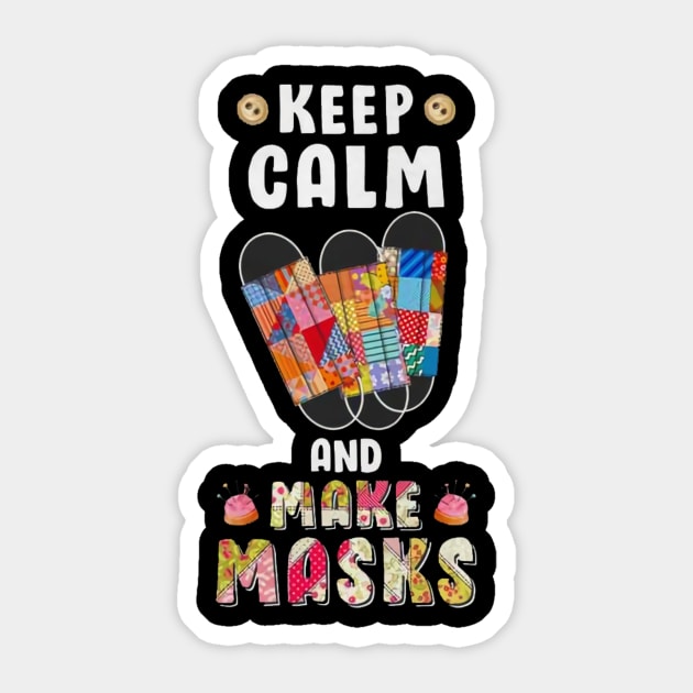 Keep calm and make masks Sticker by stefanfreya7